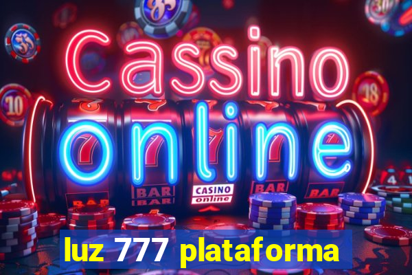 luz 777 plataforma